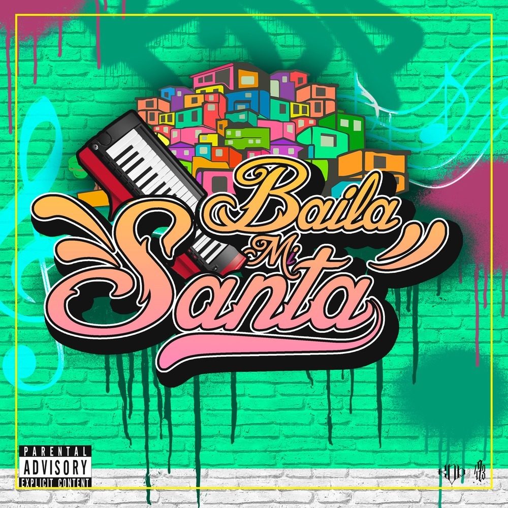 Baila Mi Santa (Explicit)