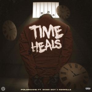 PoloManHB的專輯Time Heals (feat. Boss Boy & KidSkillz) (Explicit)