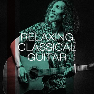 Classical Piano Music Masters的专辑Relaxing classical guitar