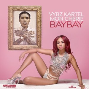 ดาวน์โหลดและฟังเพลง Bay Bay (Radio Edit) พร้อมเนื้อเพลงจาก Vybz Kartel