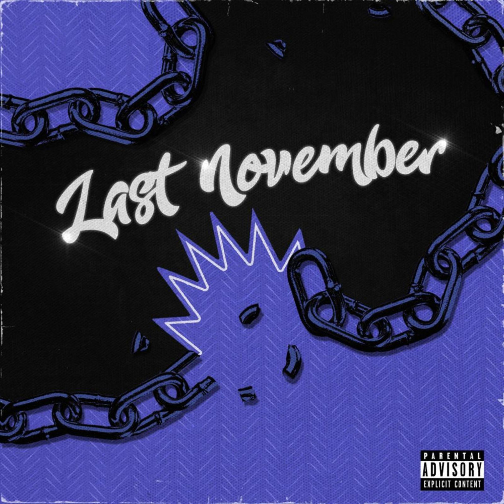 Last November (Explicit)