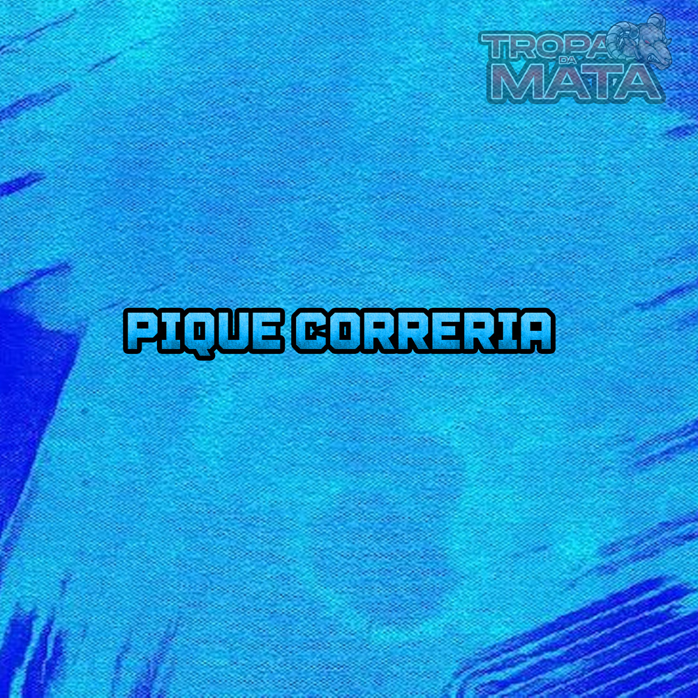 Pique correria (Explicit)
