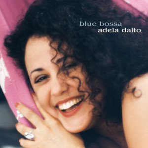 Listen to A Brazilian Affair song with lyrics from Adela Dalto