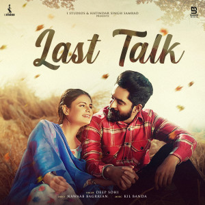ดาวน์โหลดและฟังเพลง Last Talk พร้อมเนื้อเพลงจาก Deep Sohi