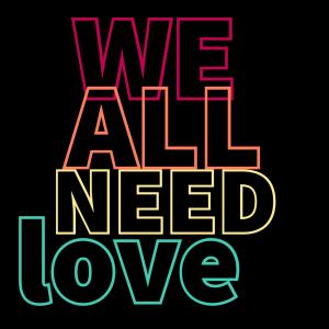 收听Lyfe Az Rose的We All Need Love歌词歌曲