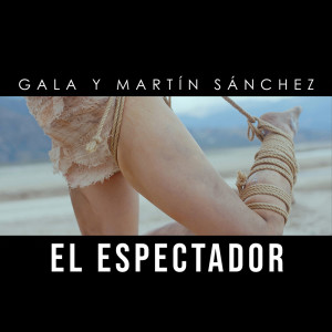 Listen to El Espectador song with lyrics from Martin Sánchez