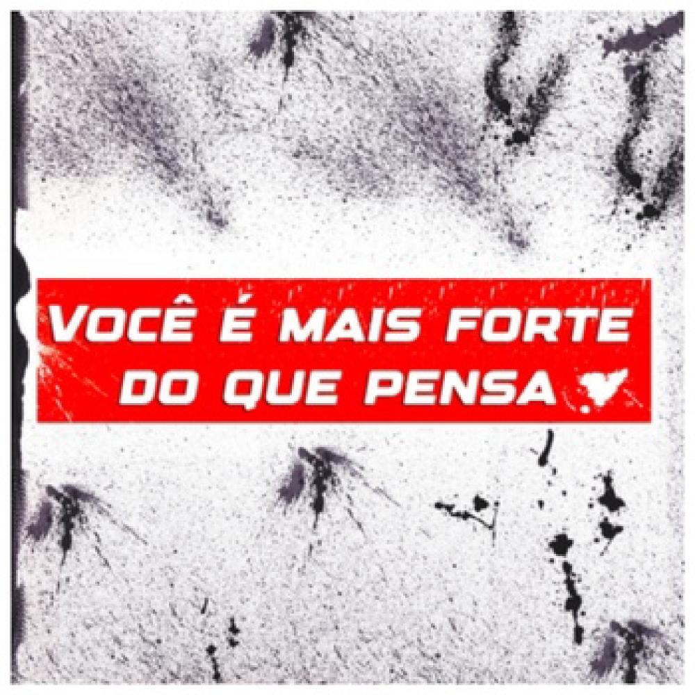 VOCÊ É MAIS FORTE DO QUE PENSA