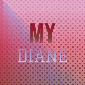 อัลบัม My Diane ศิลปิน Silvia Natiello-Spiller