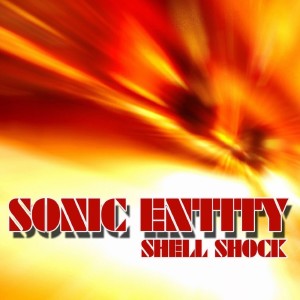 收听Sonic Entity的Shell Shock歌词歌曲