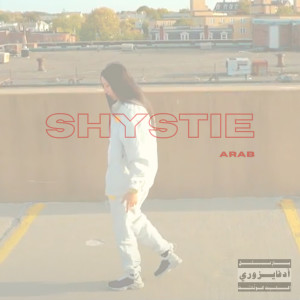 Dengarkan Shystie (Explicit) lagu dari Arab dengan lirik