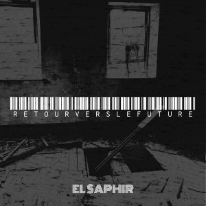 Listen to RetourVersLeFuture song with lyrics from EL SAPHIR