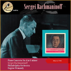 Sergei Rachmaninoff: Piano Concerto No.4 in G minor (Album of 1942)