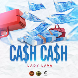 收聽Lady Lava的Cash Cash歌詞歌曲