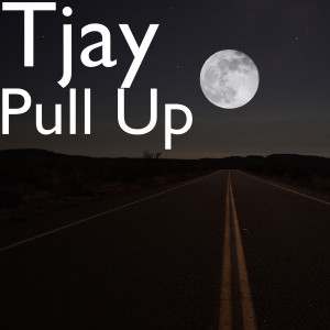 Listen to Pull Up (Explicit) song with lyrics from Tjay