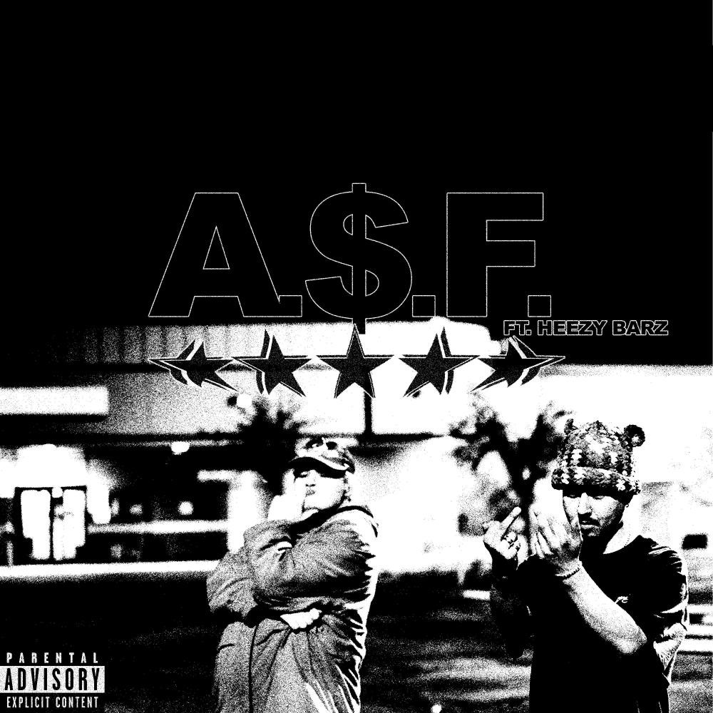 A.$.F. (feat. Heezy Barz) (Explicit)