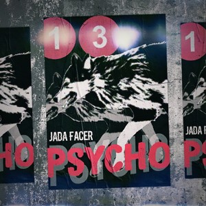 Dengarkan lagu Psycho - Acoustic (Explicit) nyanyian Jada Facer dengan lirik