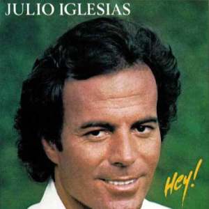收聽Julio Iglesias的Hey歌詞歌曲