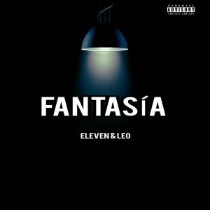 Eleven的专辑Fantasía