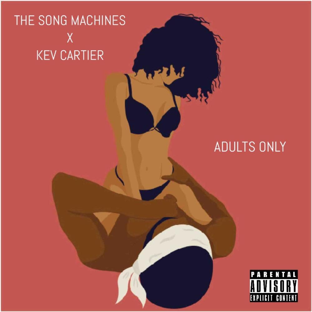 Adults Only (feat. Kev Cartier) (Explicit)