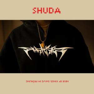 King Quin的專輯SHUDA (feat. To Be Tob) [Explicit]