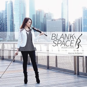 Blank Space Violin Cover dari Kezia Amelia