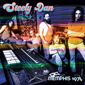 Album Memphis 1974 oleh Steely Dan