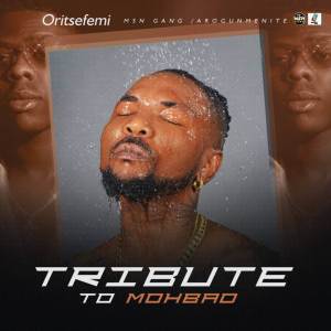 Oritse Femi的專輯Tribute to Mohbad