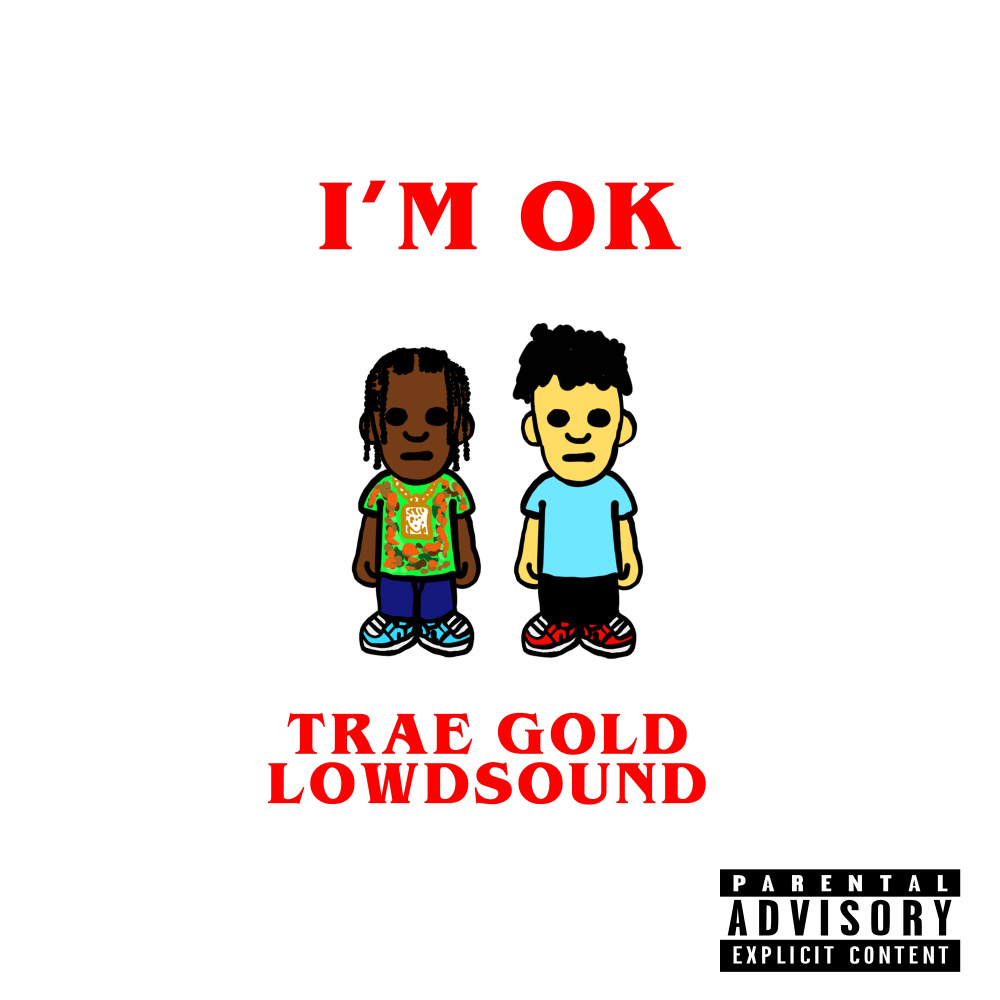 I'm OK (Explicit)