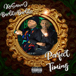 อัลบัม Perfect Timing (Explicit) ศิลปิน Kasaunj
