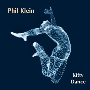 Album Kitty Dance from Phil Klein