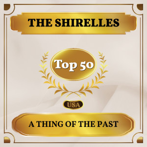 Album A Thing of the Past from Shirelles