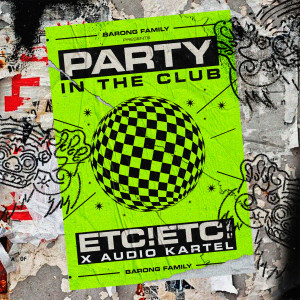 收聽ETC!ETC!的Party In The Club歌詞歌曲