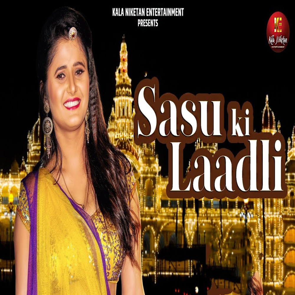 Sasu Ki Laadli