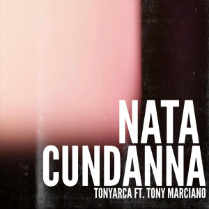 收聽Tony Arca的Nata Cundanna歌詞歌曲