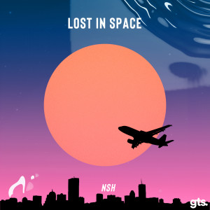 ดาวน์โหลดและฟังเพลง Lost in Space พร้อมเนื้อเพลงจาก NSH