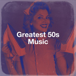 The Rock Heroes的專輯Greatest 50S Music