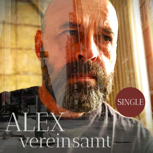 Alex的專輯Vereinsamt