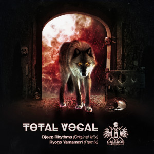 收聽Djeep Rhythms的Total Vocal歌詞歌曲
