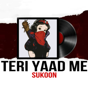 SUKOON的专辑Teri Yaad Me