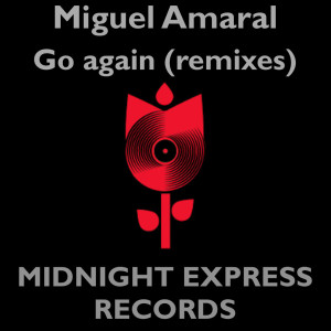 Miguel Amaral的專輯Go again (Remixes)