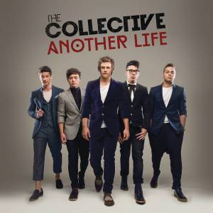收聽The Collective的Another Life歌詞歌曲