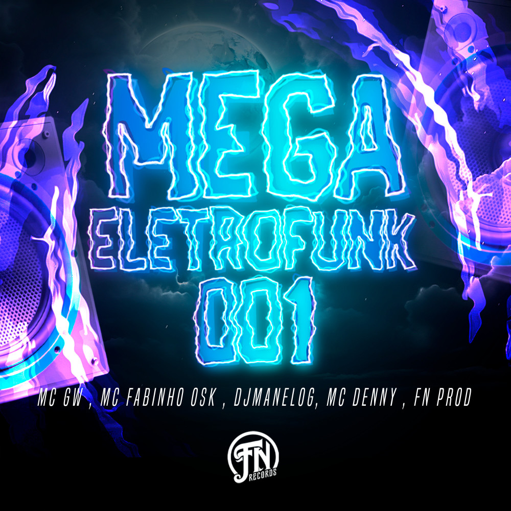 Mega eletrofunk 001 (Explicit)