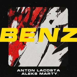 Listen to Benz (with Aleks Marty) song with lyrics from Anton Lacosta
