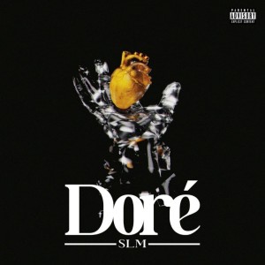 Album Doré (Explicit) from SLM