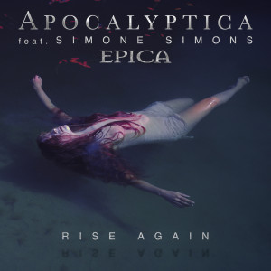 Apocalyptica的专辑Rise Again