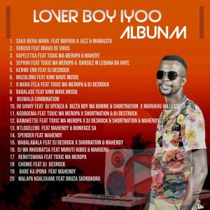 ดาวน์โหลดและฟังเพลง I'm sorry (feat. DJ Spenza, Bizza boy wa borine, Shortnation & Murukhu wa Lesuper) พร้อมเนื้อเพลงจาก Loverboy Iyooooh