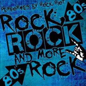 อัลบัม Rock, Rock and More Rock: 80's ศิลปิน Rock Riot