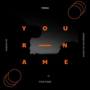 Album Your Name (Radio Mix) from Torha