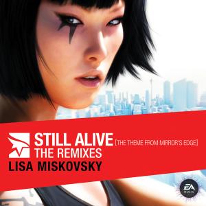 ดาวน์โหลดและฟังเพลง Still Alive (Paul van Dyk Mix Short Version) พร้อมเนื้อเพลงจาก Lisa Miskovsky
