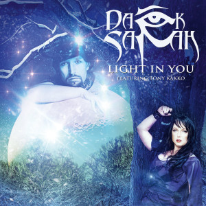 Dark Sarah的专辑Light in You (feat. Tony Kakko)